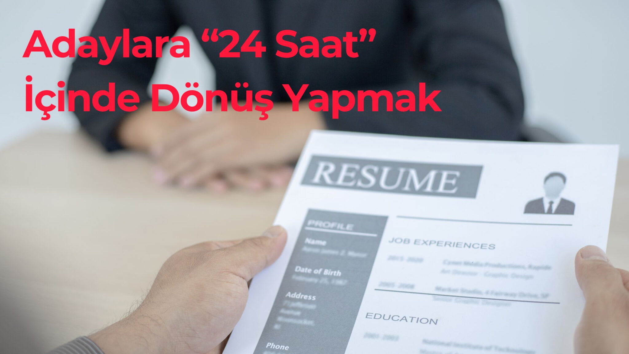 Adaylara "24 Saat" İçinde Dönüş Yapmak
